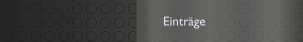 Einträge